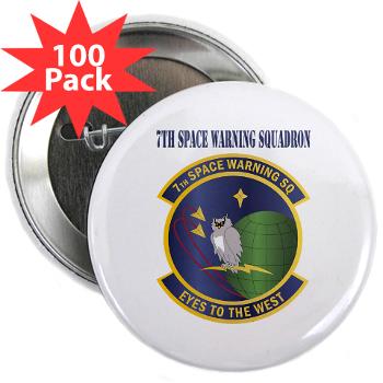 7SWS - M01 - 01 - 7th Space Warning Squadron With Text - 2.25" Button (100 pack)